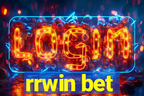 rrwin bet